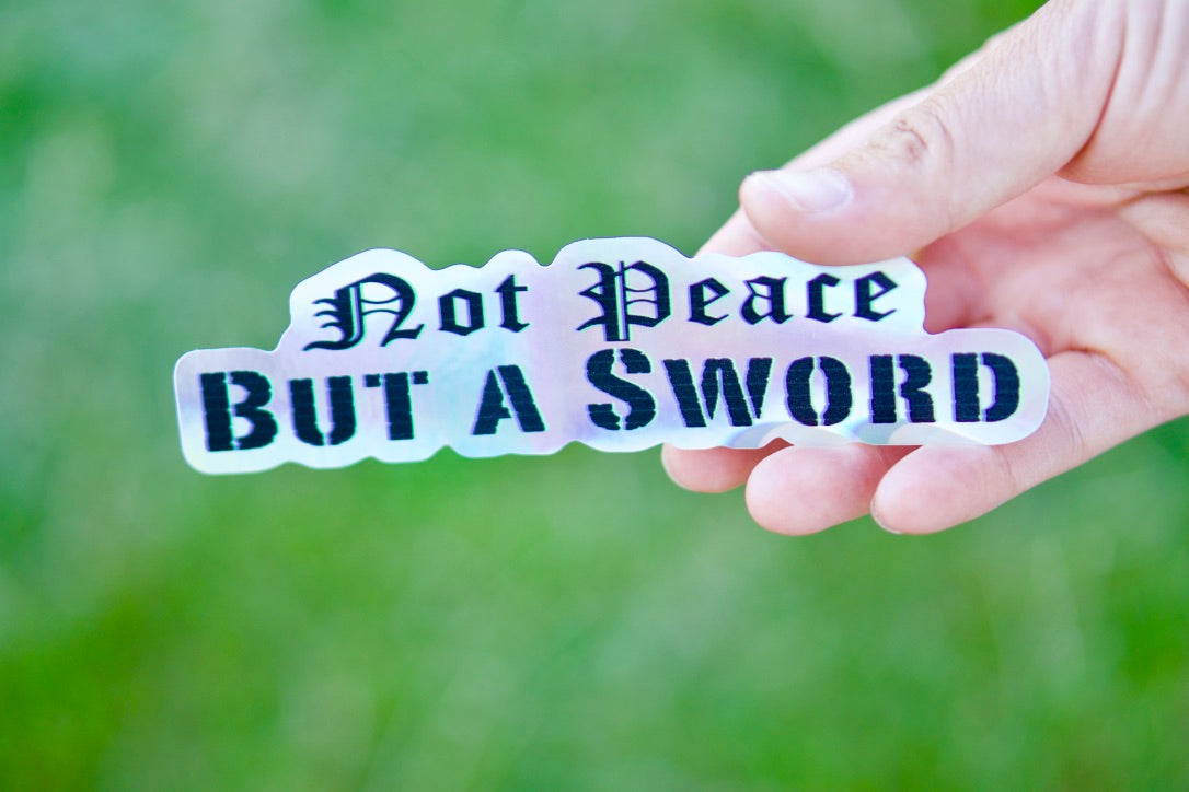 Not Peace but a Sword - Holographic Vinyl Sticker - Durable and Eye-Catching Catholic Reminder, 6" x 1.5", Perfect for Laptops or Water Bottles, Pairs with Rosaries.