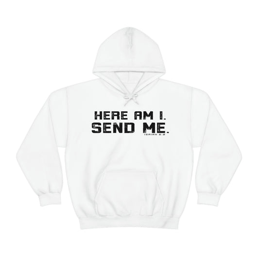 Here Am I Isaiah 6:8 verse on white gildan hoodie by Sanctus Servo