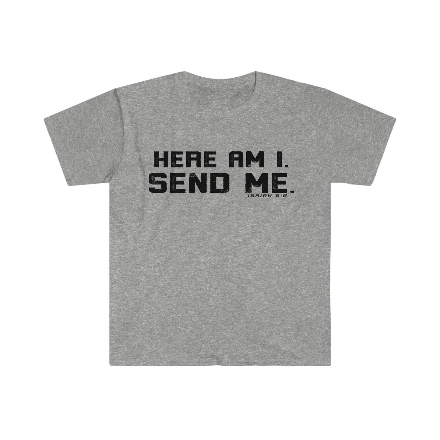 Heather Grey T-Shirt mockup with "Here Am I. Send me." printed on it by Sanctus Servo