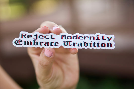 Embrace Catholic Tradition with Our Reject Modernity Vinyl Sticker - A perfect accessory for those who stand against modernism and support timeless faith traditions. This durable, dishwasher-safe sticker is ideal for laptops, water bottles, notebooks or any other surface, reminding you of the battle we face in preserving our Catholic beliefs.