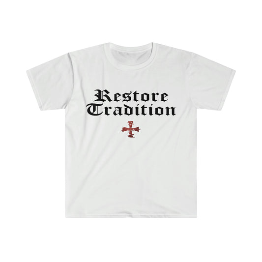 White Gildan T-Shirt with "Restore Tradition" printed on it with black font by Sanctus Servo.