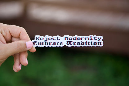 Stand firm in your Catholic Faith with our Reject Modernity, Embrace Tradition vinyl sticker! Showcase your devotion to traditional values and timeless wisdom on any surface, from laptops to water bottles. 