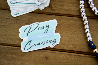 Stay faithful with our Pray Without Ceasing Vinyl Sticker! A constant reminder to pray always for God's guidance, paired perfectly with our unbreakable paracord rosaries. Durable, premium Catholic gifts for the devoted warrior of faith.
